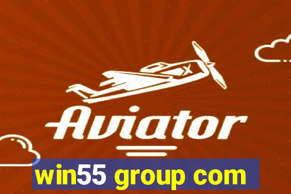 win55 group com